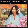 1977 Mayumi Itsuwa - Today