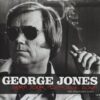 2008 George Jones - Burn Your Playhouse Down