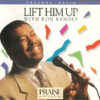 1992 Ron Kenoly - Lift Him Up