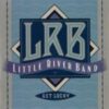 1990 Little River Band - Get Lucky