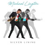 2018 Michael Lington - Silver Lining