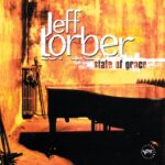 1996 Jeff Lorber - State Of Grace