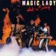 1982 Magic Lady - Hot N' Sassy