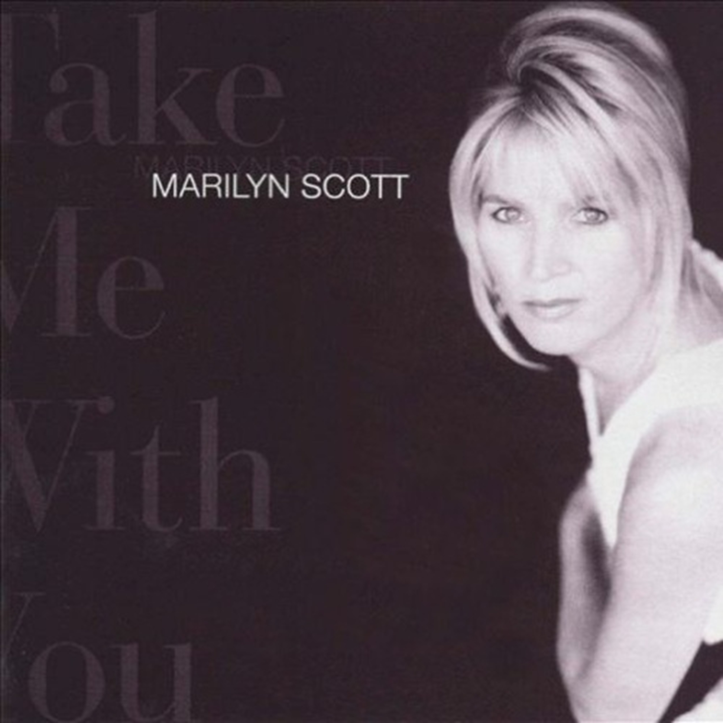 1996 Marilyn Scott – Take Me With You | Sessiondays