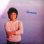 Miner, Tim 1984