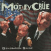 1997 Mötley Crüe ‎– Generation Swine