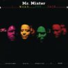 1984 Mr. Mister - I Wear The Face