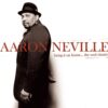 2006 Aaron Neville - Bring It On Home...The Soul Classics