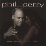 1998 Phil Perry - One Heart One Love