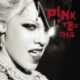 2003 P!nk - Try This