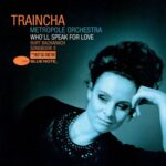 2007 Trijntje Oosterhuis & Metropole Orchestra &ndash; Who'll Speak For Love (Burt Bacharach Songbook II)