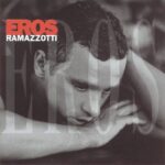 Ramazzotti-Eros-1997
