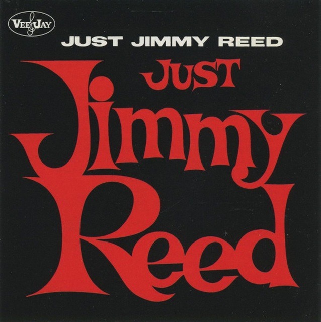1962 Jimmy Reed – Just Jimmy Reed | Sessiondays