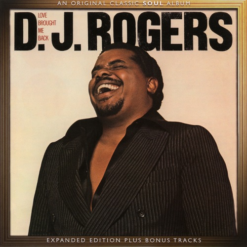 1978 DJ Rogers Love Brought Me Back Sessiondays