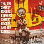 1956 Shorty Rogers - The Big Shorty Rogers Express