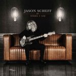 2019 Jason Scheff - Here I Am