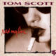 1994 Tom Scott - Reed My Lips