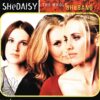 1999 SHeDAISY - The Whole Shebang