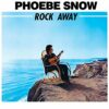 1981 Phoebe Snow - Rock Away