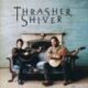 1996 Thrasher Shiver - Thrasher Shiver