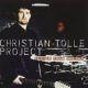 2000 Christian Tolle Project - Better Than Dreams