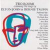 1991 Various - Two Rooms: Celebrating The Songs Of Elton John & Bernie Taupin