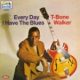 1969 T-Bone Walker - Everyday I Have The Blues