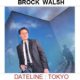 1983 Brock Walsh - Dateline Tokyo