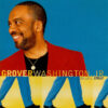 1996 Grover Washington Jr - Soulful Strut