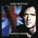 1994 John Wetton - Battle Lines